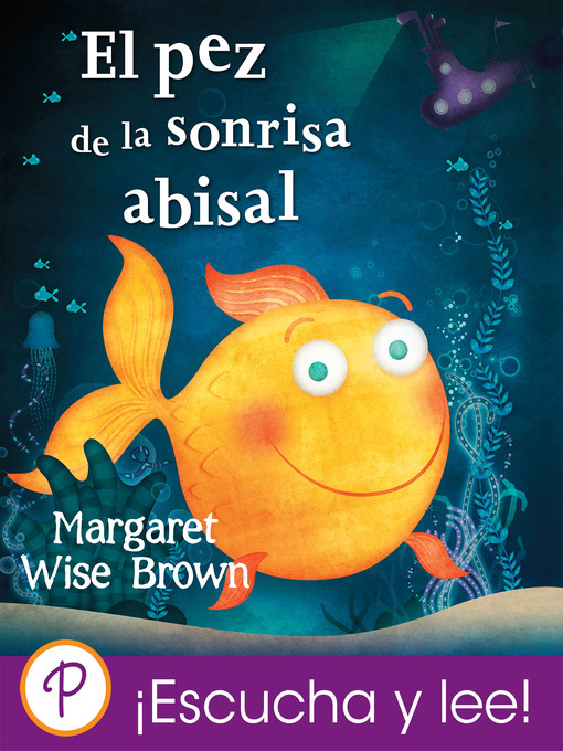 Title details for El pez de la sonrisa abisal by Margaret Wise Brown - Available